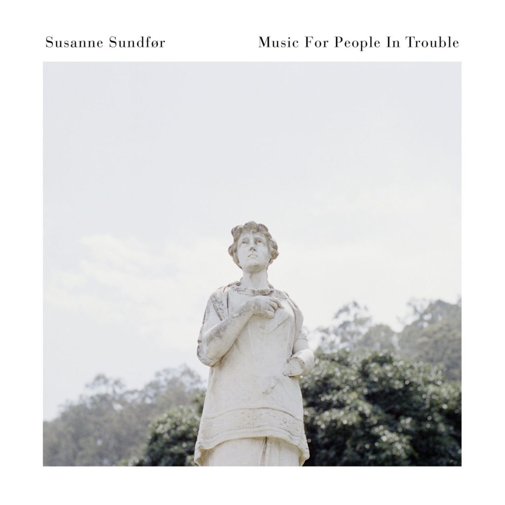 Susanne Sundfor Music For People In Trouble Susanne Sundfør - Music for people in trouble - Recension - Aftonbladet